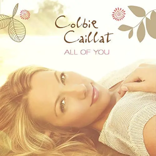 “I Do” - Colbie Caillat