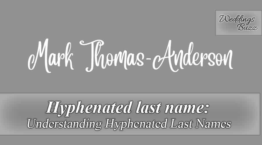 Hyphenated Last Name: Should You Change Your Name After Marriage