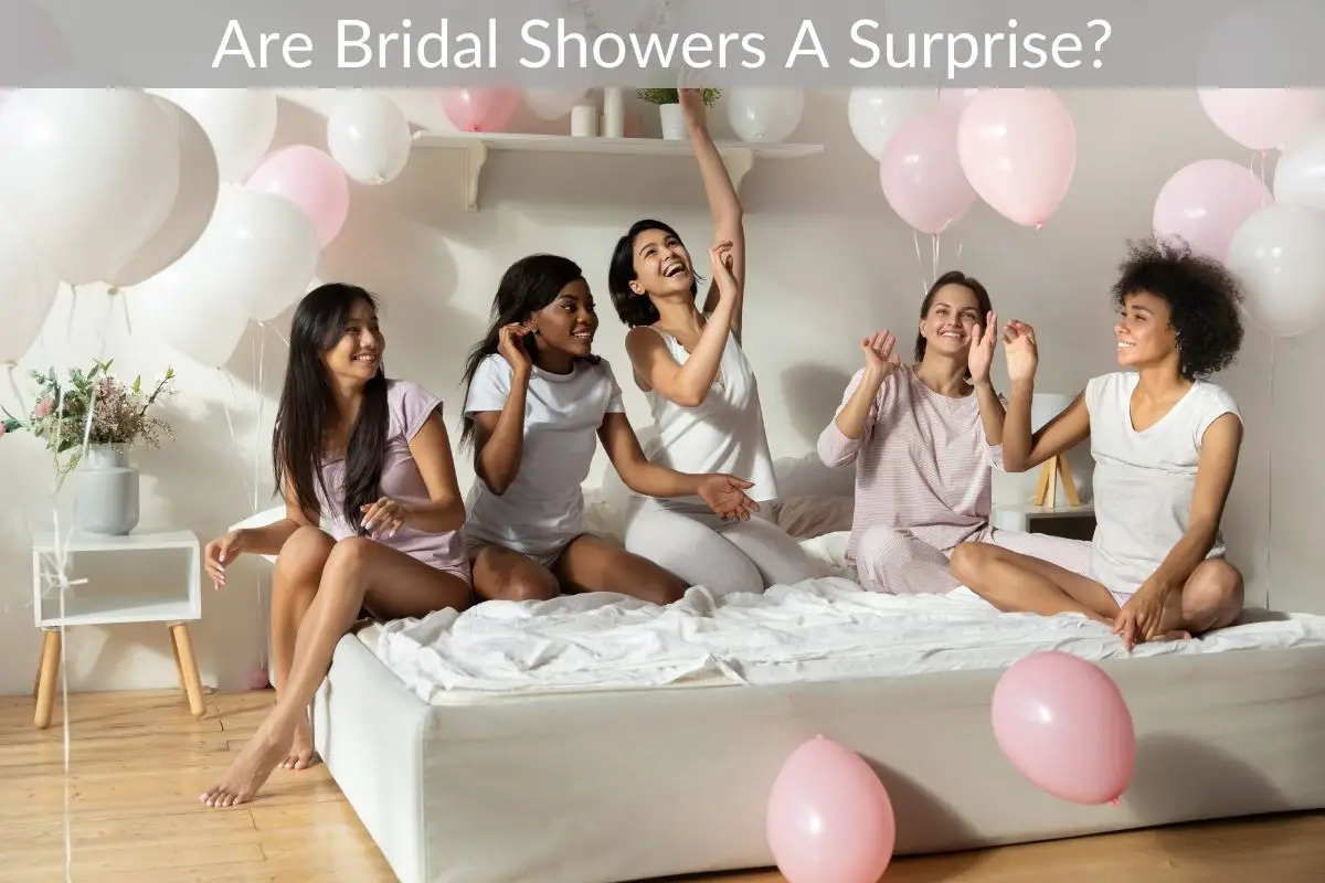 Are Bridal Showers A Surprise?
