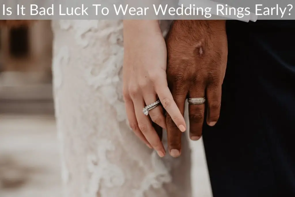 is-it-bad-luck-to-wear-wedding-rings-early-weddings-buzz